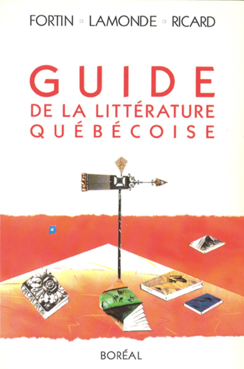 Marcel Fortin, Yvan Lamonde et Fran�ois Ricard, la Vis�e critique. Guide de la litt�rature qu�b�coise, 1988, couverture