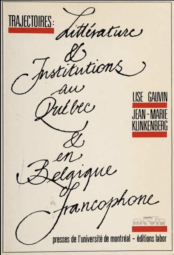 Lise Gauvin et Jean-Marie-Klinkenberg (dir.), Trajectoires, 1985, couverture