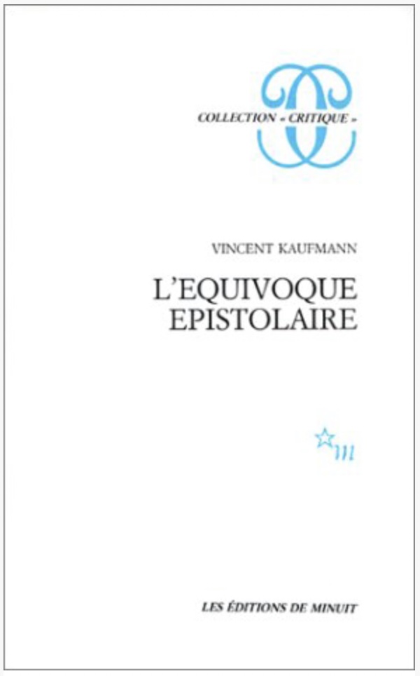 Vincent Kaufmann, l'Equivoque epistolaire, 1990, couverture