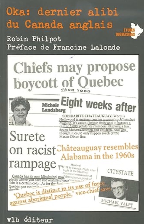 Robin Philpot, Oka : dernier alibi du Canada anglais, 1991, couverture