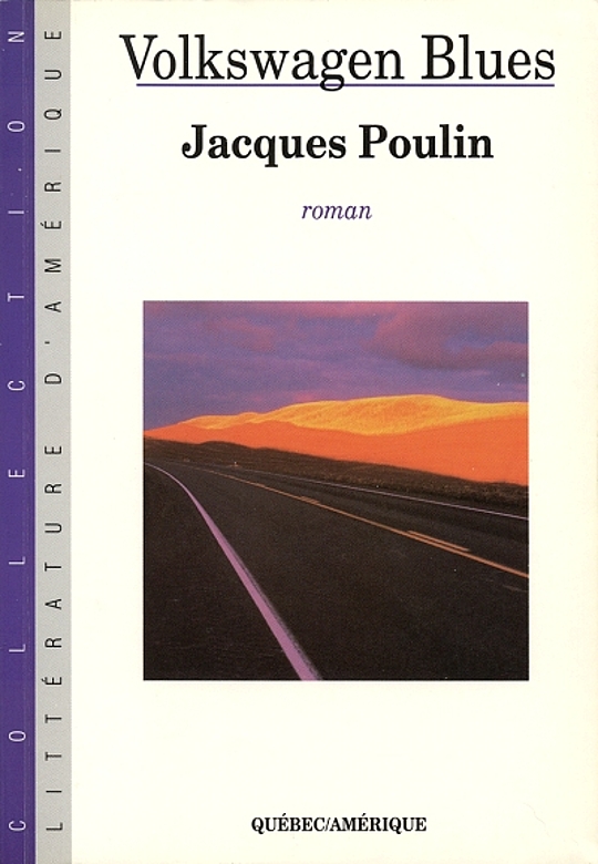 Jacques Poulin, Volkswagwen Blues, 1984, couverture