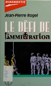 Jean-Pierre Rogel, le D�fi de l'immigration, 1989, couverture