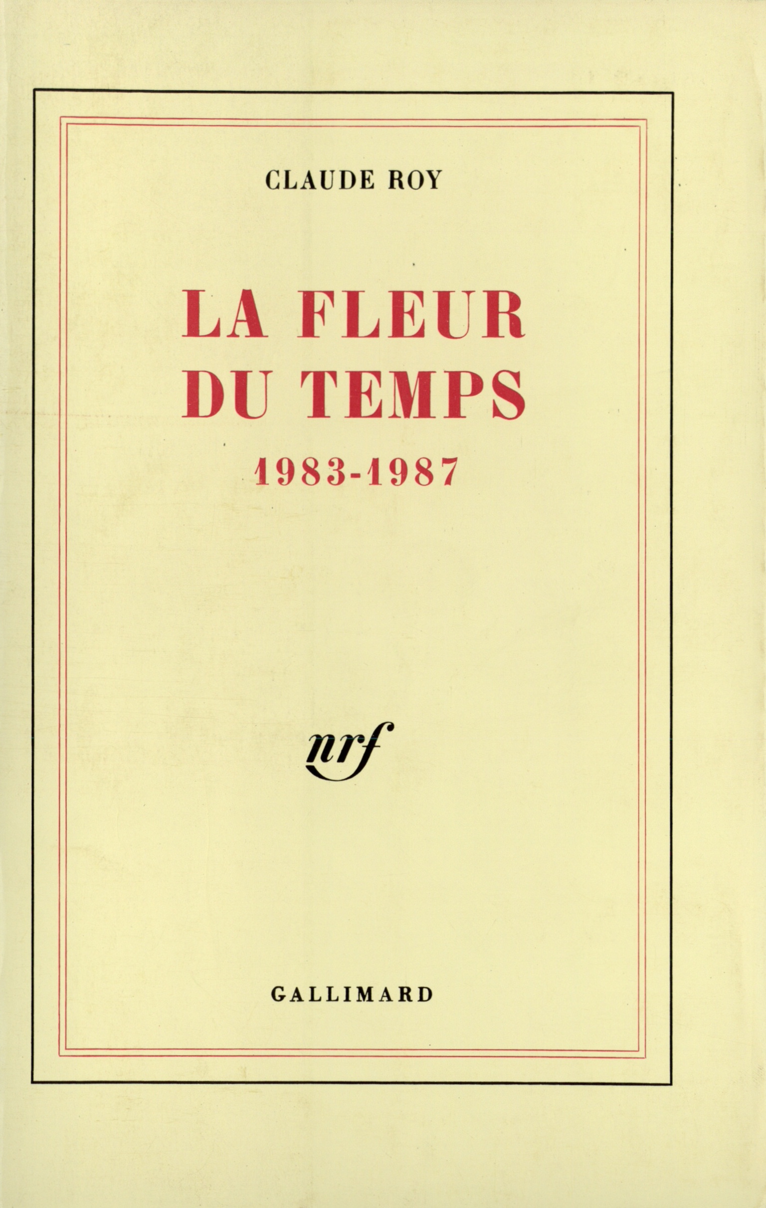 Claude Roy, la Fleur du temps, 1988, couverture